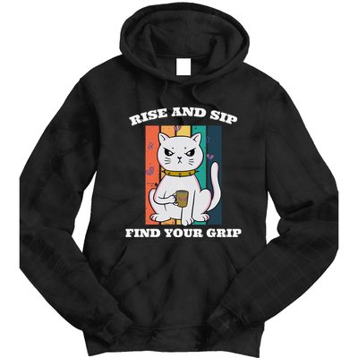 Rise And Sip Find Your Grip Funny Caffeine Coffee Tie Dye Hoodie