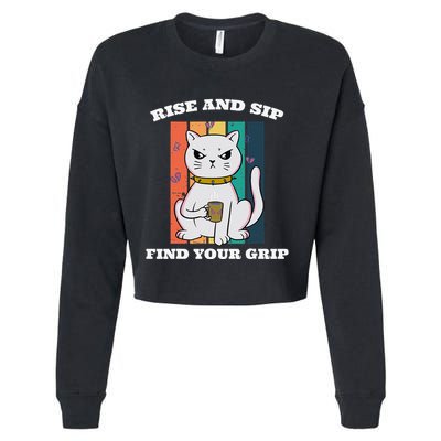 Rise And Sip Find Your Grip Funny Caffeine Coffee Cropped Pullover Crew