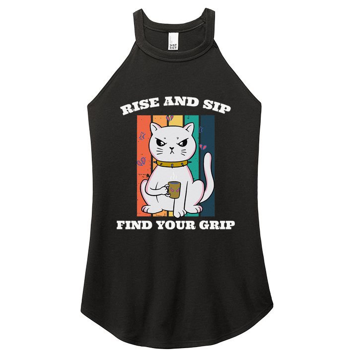Rise And Sip Find Your Grip Funny Caffeine Coffee Women's Perfect Tri Rocker Tank