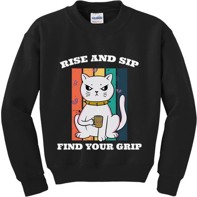 Rise And Sip Find Your Grip Funny Caffeine Coffee Kids Sweatshirt