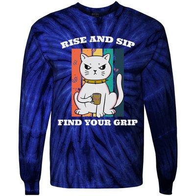 Rise And Sip Find Your Grip Funny Caffeine Coffee Tie-Dye Long Sleeve Shirt