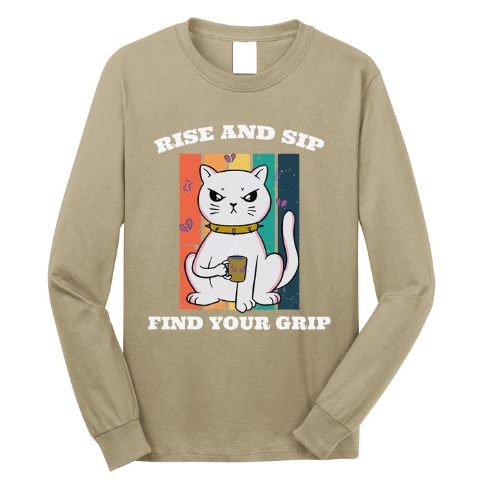 Rise And Sip Find Your Grip Funny Caffeine Coffee Long Sleeve Shirt