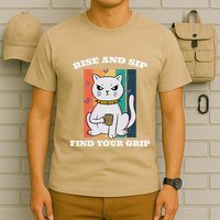 Rise And Sip Find Your Grip Funny Caffeine Coffee T-Shirt