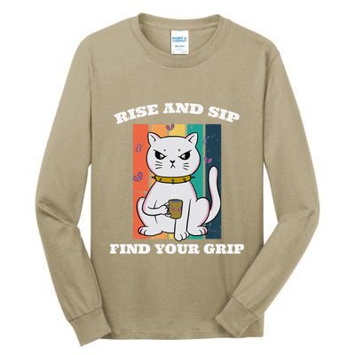 Rise And Sip Find Your Grip Funny Caffeine Coffee Tall Long Sleeve T-Shirt