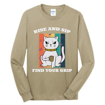 Rise And Sip Find Your Grip Funny Caffeine Coffee Tall Long Sleeve T-Shirt