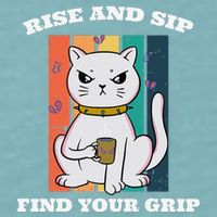 Rise And Sip Find Your Grip Funny Caffeine Coffee Sueded Cloud Jersey T-Shirt