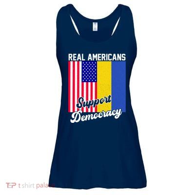 Real Americans Support Democracy Pro Ukraine Anti War Peace Ladies Essential Flowy Tank