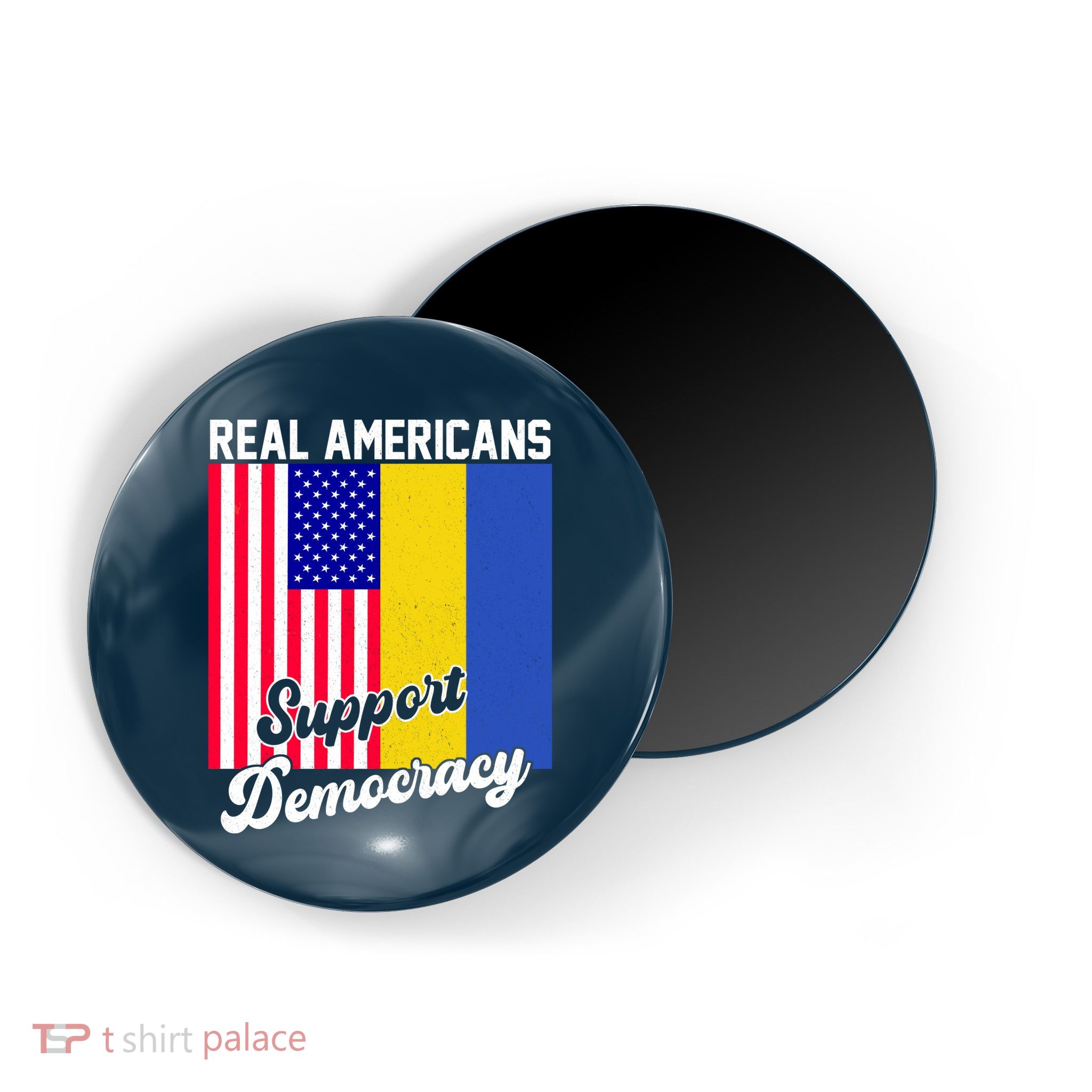 Real Americans Support Democracy Pro Ukraine Anti War Peace Magnet