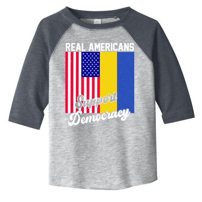 Real Americans Support Democracy Pro Ukraine Anti War Peace Toddler Fine Jersey T-Shirt