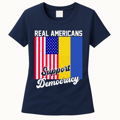 Real Americans Support Democracy Pro Ukraine Anti War Peace Womens T-Shirt