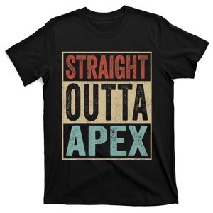 Retro Apex Stuff Clothing Straight Outta Apex T-Shirt