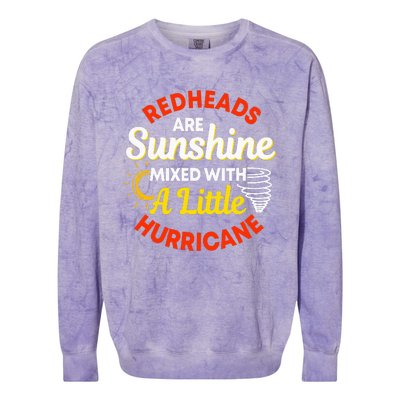 Redheads Are Sunshine Mixed With A Little Hurricane Red Hair Colorblast Crewneck Sweatshirt