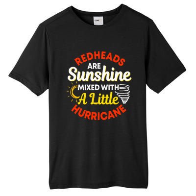 Redheads Are Sunshine Mixed With A Little Hurricane Red Hair Tall Fusion ChromaSoft Performance T-Shirt