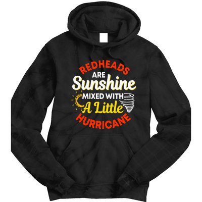 Redheads Are Sunshine Mixed With A Little Hurricane Red Hair Tie Dye Hoodie