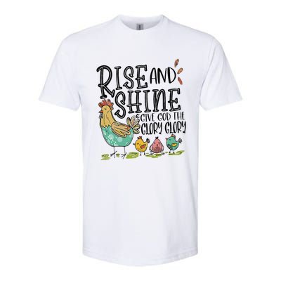 Rise And Shine Give God The Glory Funny Chicken Christian Softstyle® CVC T-Shirt