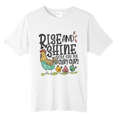 Rise And Shine Give God The Glory Funny Chicken Christian Tall Fusion ChromaSoft Performance T-Shirt