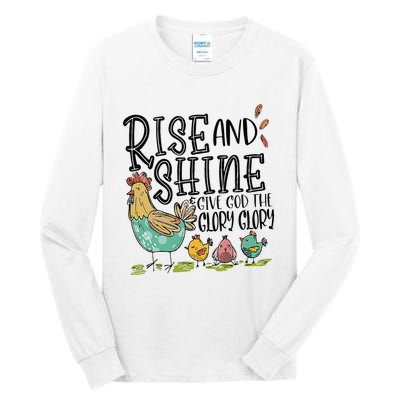 Rise And Shine Give God The Glory Funny Chicken Christian Tall Long Sleeve T-Shirt