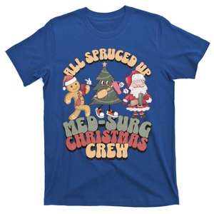 Retro All Spruced Up Med Surg Xmas Crew Medical Surgical Cute Gift T-Shirt