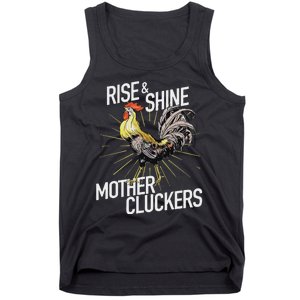 Rise And Shine Mother Cluckers Funny Chicken Tank Top