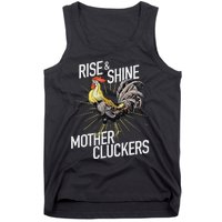 Rise And Shine Mother Cluckers Funny Chicken Tank Top