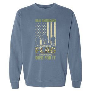 Real Americans Stand For Flag Meaningful Gift Us Veteran Veterans Day Great Gift Garment-Dyed Sweatshirt