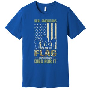 Real Americans Stand For Flag Meaningful Gift Us Veteran Veterans Day Great Gift Premium T-Shirt