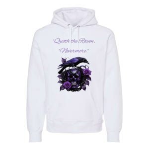 Raven And Skull With Roses Quoth The Raven Premium Hoodie