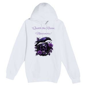 Raven And Skull With Roses Quoth The Raven Premium Pullover Hoodie