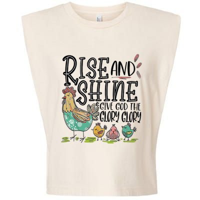 Rise And Shine Give God The Glory Glory Funny Chicken Garment-Dyed Women's Muscle Tee