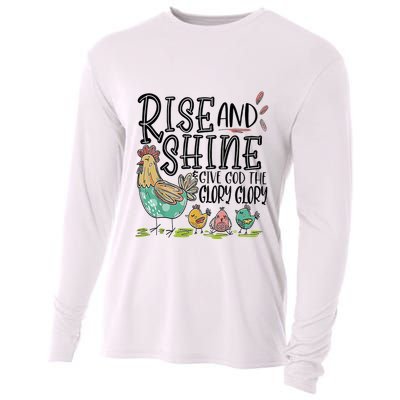 Rise And Shine Give God The Glory Glory Funny Chicken Cooling Performance Long Sleeve Crew