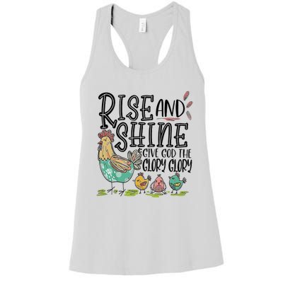 Rise And Shine Give God The Glory Glory Funny Chicken Women's Racerback Tank