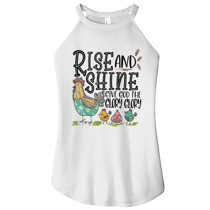 Rise And Shine Give God The Glory Glory Funny Chicken Women's Perfect Tri Rocker Tank