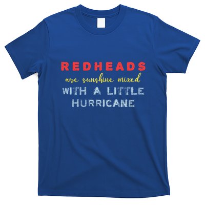 Redheads Are Sunshine Mixed With A Little Hurricane Meaningful Gift T-Shirt