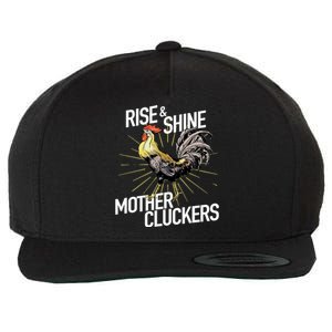 Rise And Shine Mother Cluckers Gift Funny Chicken Rooster Wool Snapback Cap