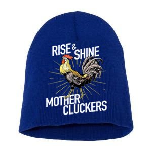 Rise And Shine Mother Cluckers Gift Funny Chicken Rooster Short Acrylic Beanie