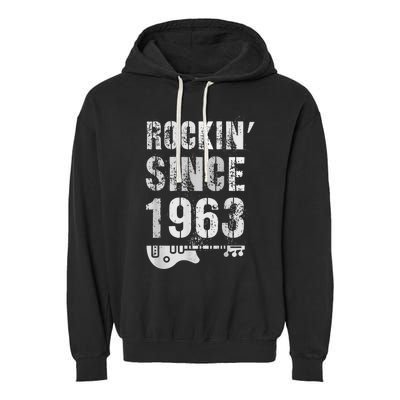 Rockin' Awesome Since 1963 Legendary Rockstar 60th Birthday Garment-Dyed Fleece Hoodie