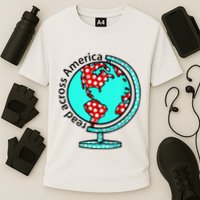 Reads Across That America Reading Lover Teacher Reader Performance Shirt