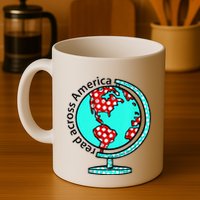 Reads Across That America Reading Lover Teacher Reader Mug