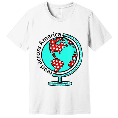 Reads Across That America Reading Lover Teacher Reader Premium T-Shirt
