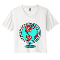 Reads Across That America Reading Lover Teacher Reader Crop Top