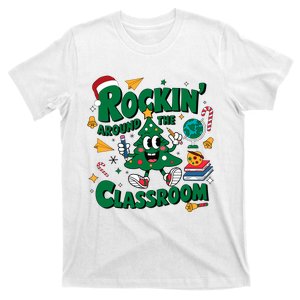 Rockin Around The Classroom Christmas Holiday Xmas T-Shirt