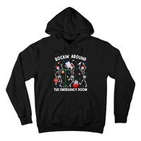 Rockin Around The Emergency Room Skeleton Er Nurse Xmas Hoodie