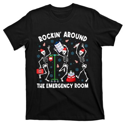 Rockin Around The Emergency Room Skeleton Er Nurse Xmas T-Shirt