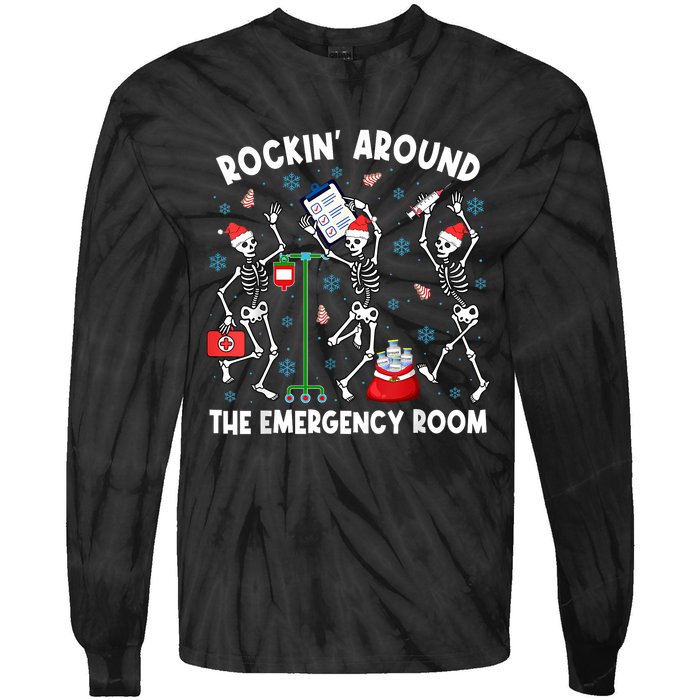 Rockin Around The Emergency Room Skeleton Er Nurse Xmas Tie-Dye Long Sleeve Shirt