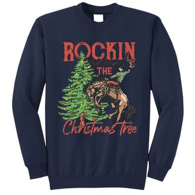 Rocking Around The Christmas Tree Christmas Cowboy Horse Tall Sweatshirt