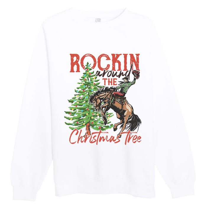 Rocking Around The Christmas Tree Christmas Cowboy Horse Premium Crewneck Sweatshirt