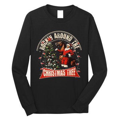 Rockin Around The Christmas Funny Cowboy Trump Western Xmas Long Sleeve Shirt