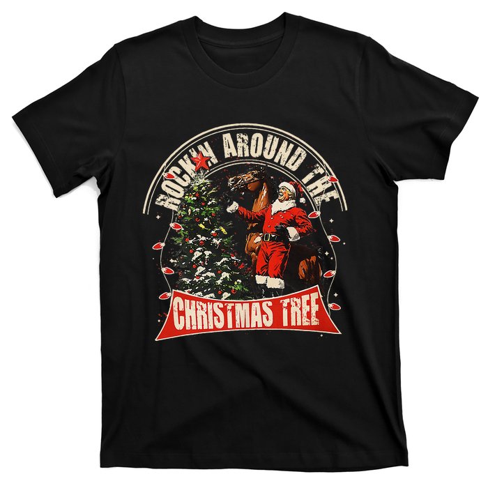 Rockin Around The Christmas Funny Cowboy Trump Western Xmas T-Shirt