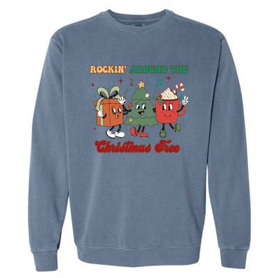 Rockin Around The Christmas Tree Hot Chocolate Cocoa Lovers Cute Gift Garment-Dyed Sweatshirt