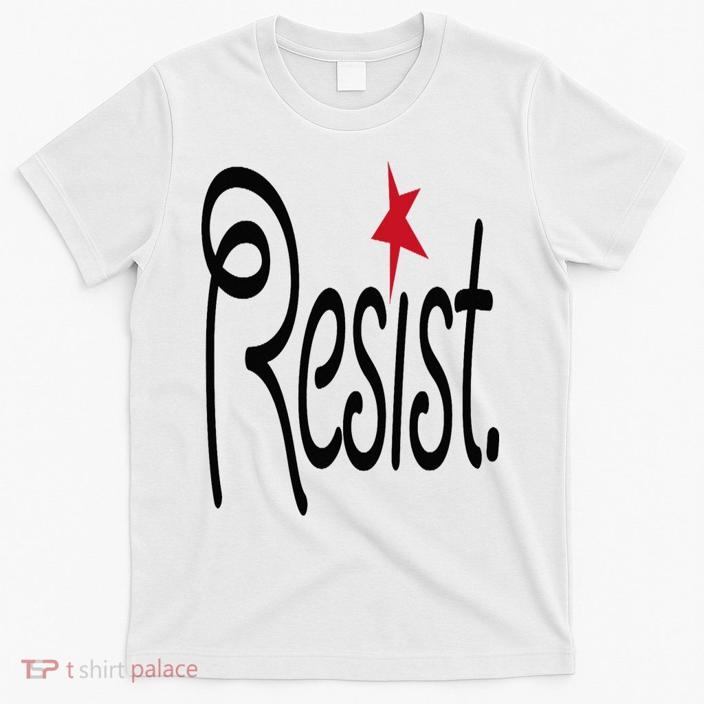 Resist, Anti Trump  T-Shirt